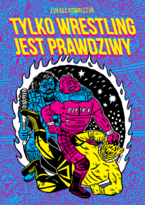 Tylko Wrestling Jest Prawdziwy - okładka