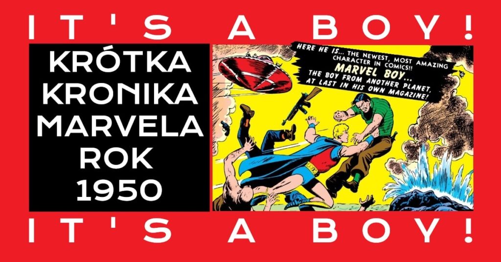 Krótka Kronika Marvela roku 1950