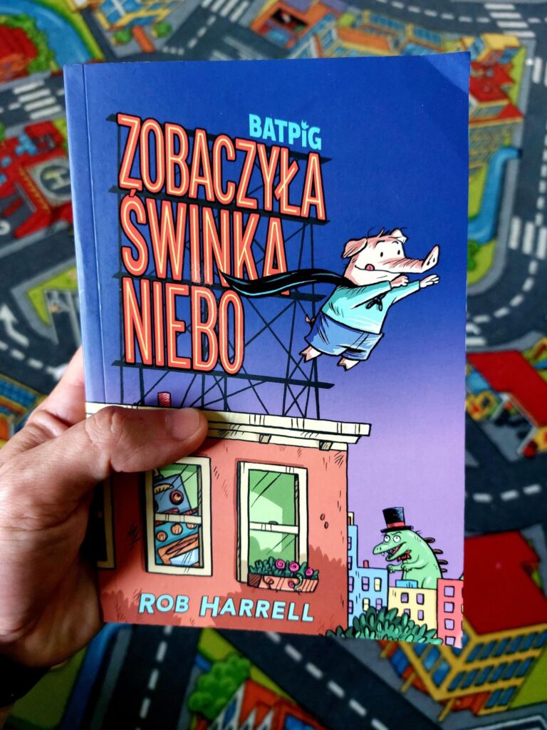 Batpig. Zobaczyła świnka niebo. Tom 1