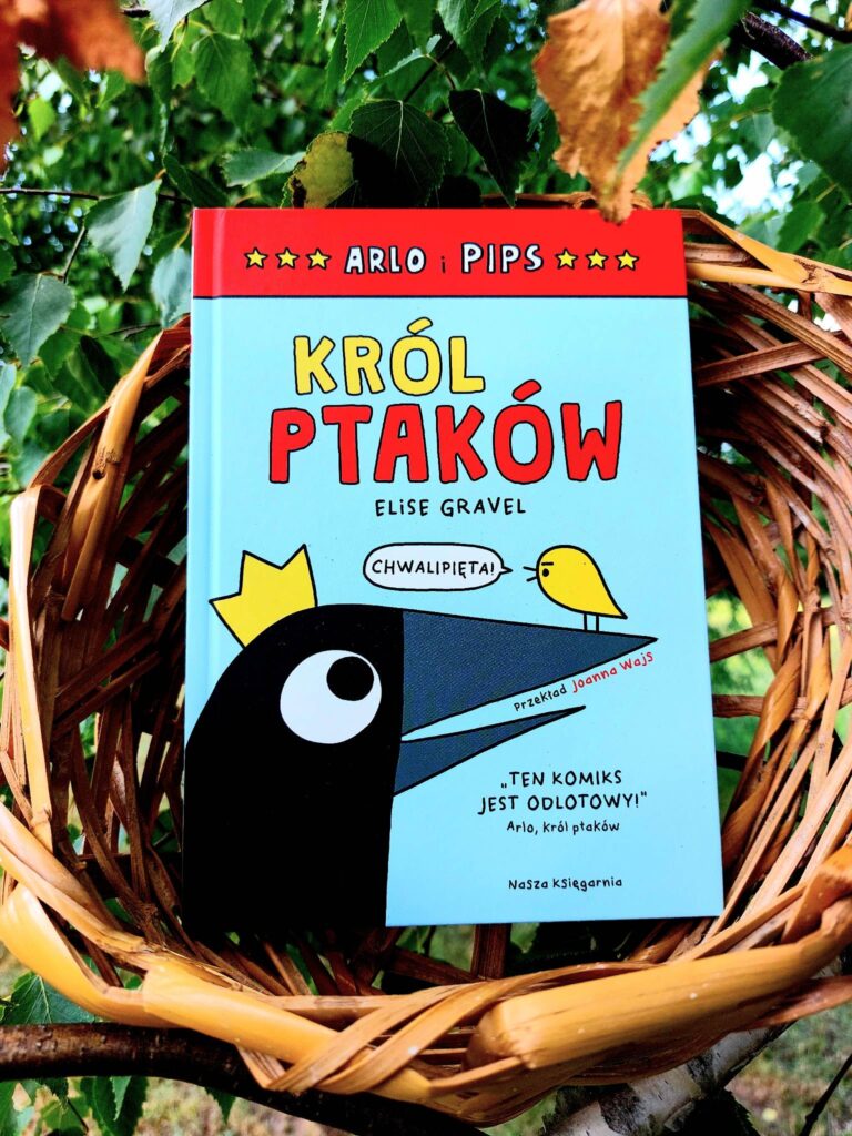 Arlo i Pips. Król ptaków