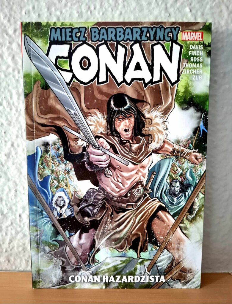 Conan. Miecz Barbarzyńcy. Conan Hazardzista