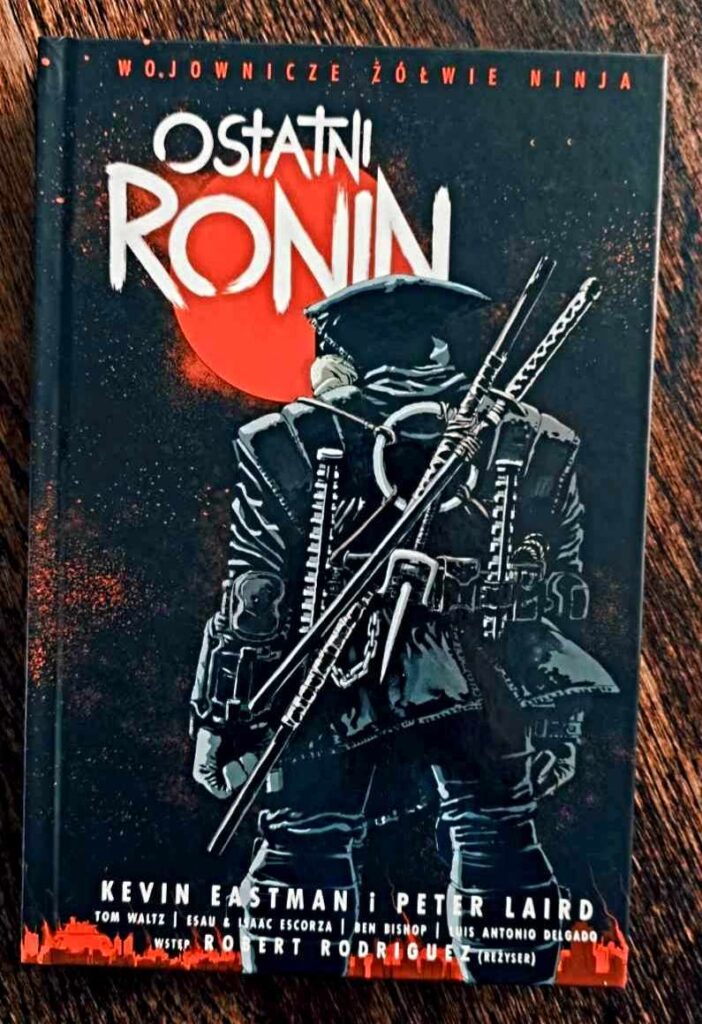 Wojownicze Żółwie Ninja. Ostatni Ronin 