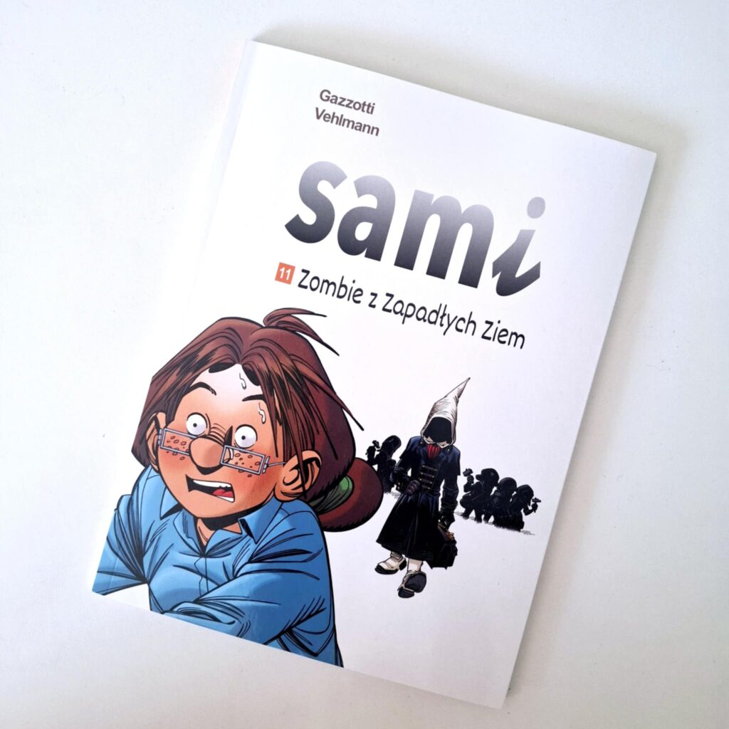 Sami. Zombie z Zapadłych Ziem