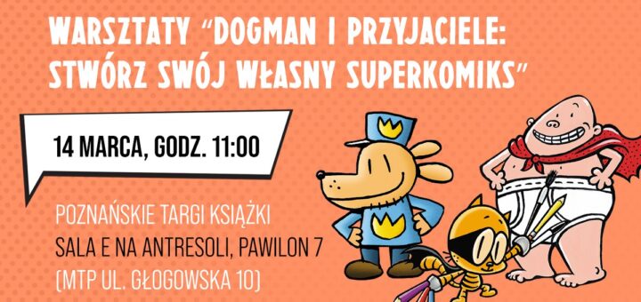 Dogman. Warsztaty z tworzenia własnych komiksów