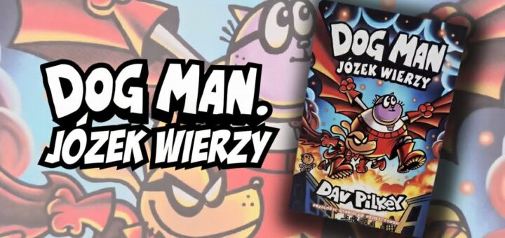 Dogman. Józek wierzy