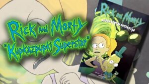 Rick and Morty. Kupkazpupki Superstar – szalona przygoda Summer i pana Kupkazpupki