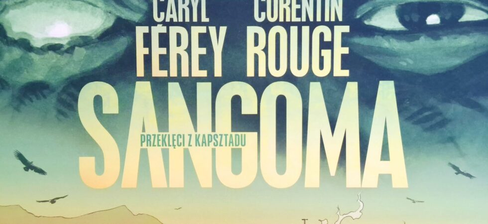 Sangoma. Przeklęci z Kapsztadu