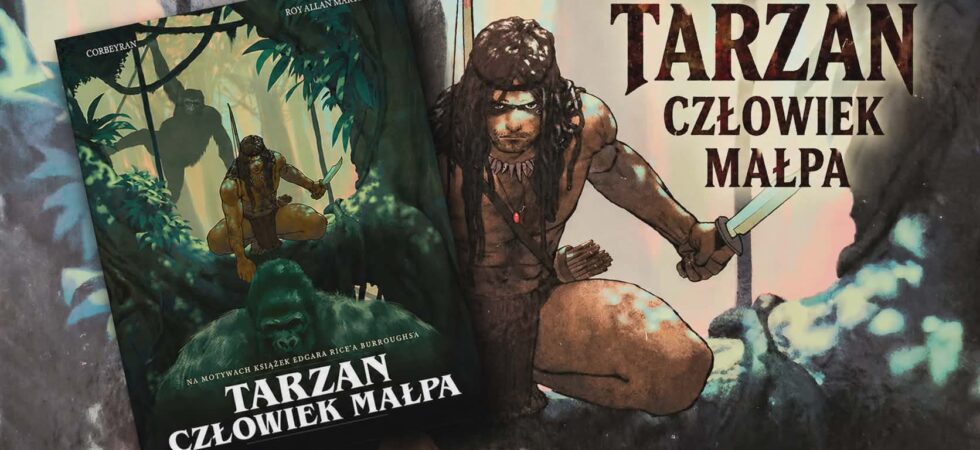 Tarzan. Człowiek Małpa
