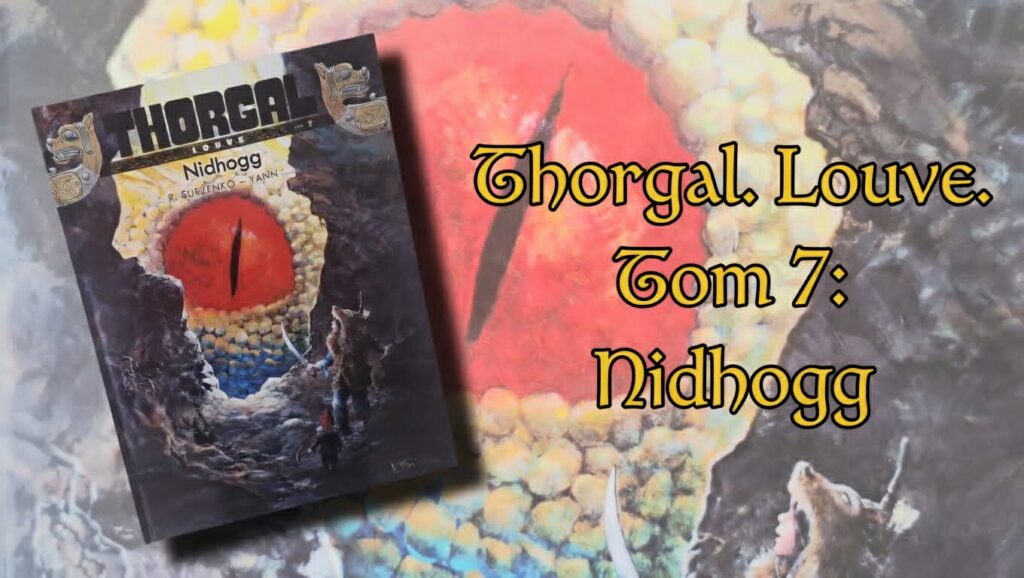 Thorgal. Louve. Nidhogg