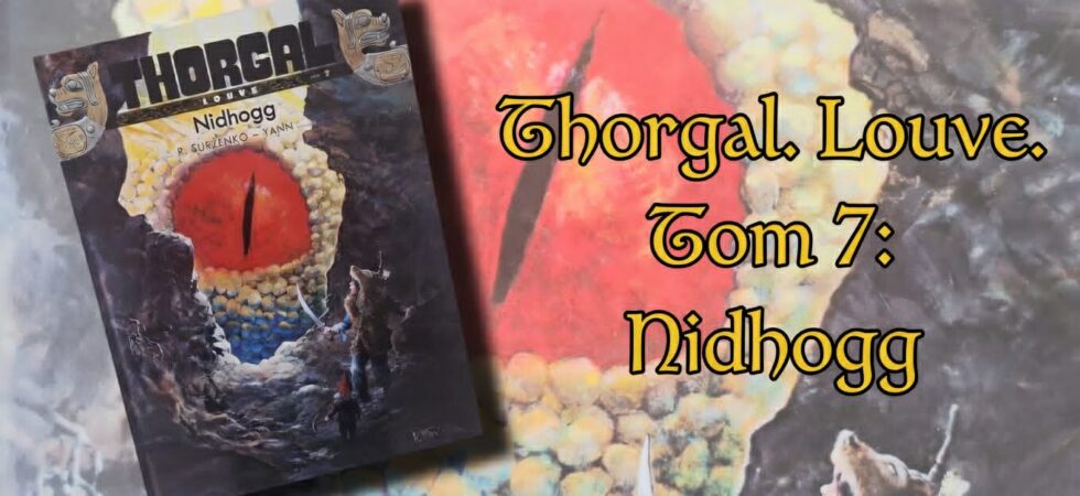 Thorgal. Louve. Nidhogg