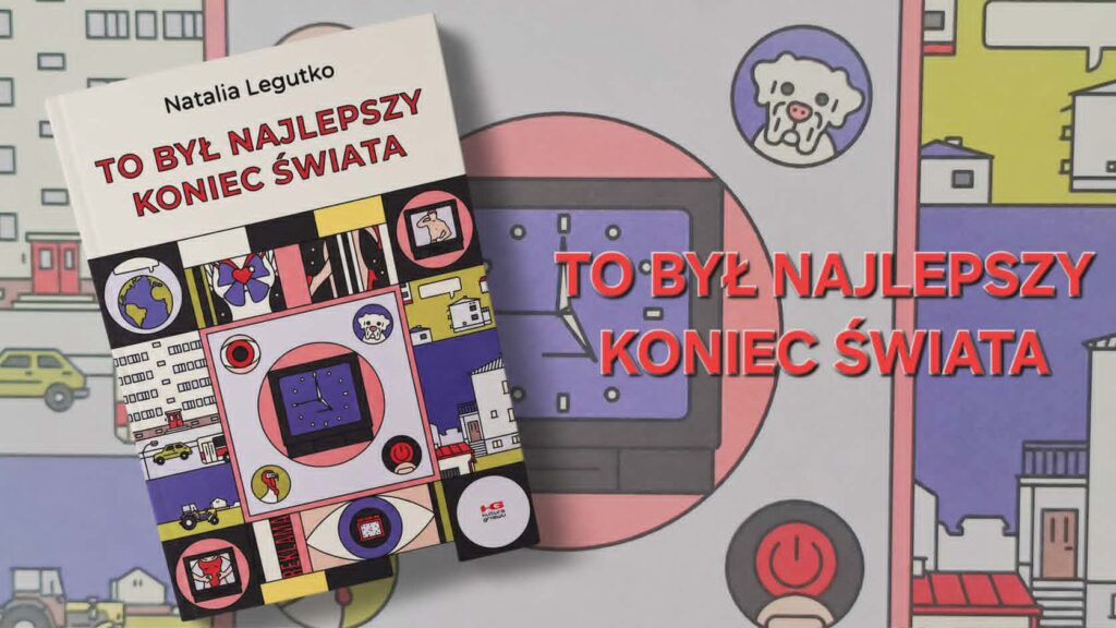 To był najlepszy koniec świata