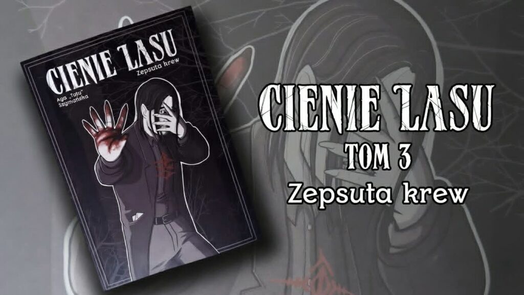 Cienie lasu. Zepsuta krew
