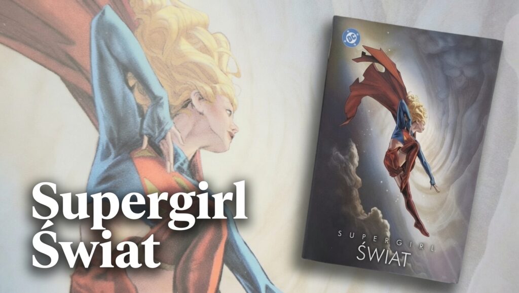 Supergirl. Świat