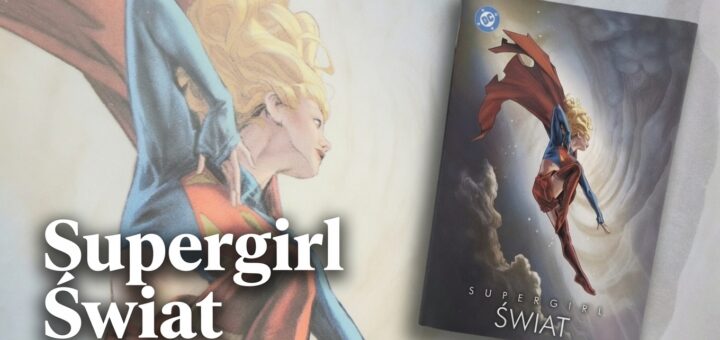 Supergirl. Świat
