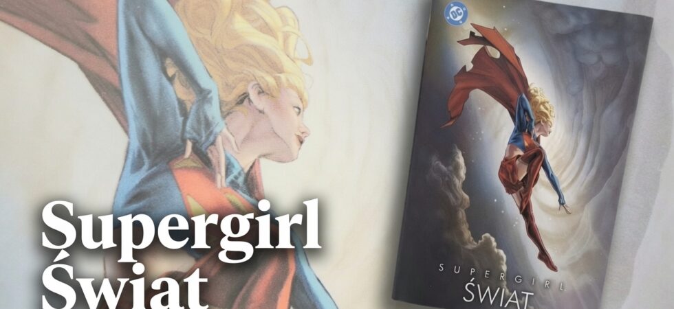 Supergirl. Świat