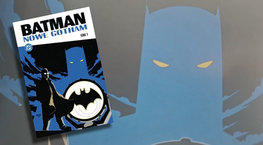 Batman. Nowe Gotham. Tom 1